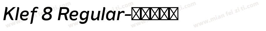 Klef 8 Regular字体转换